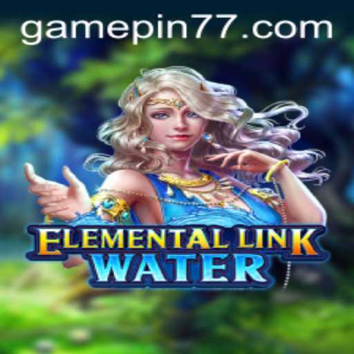 Exploring the Mystical Realms of ElementalLinkWater: A Journey Through Adventure and Strategy