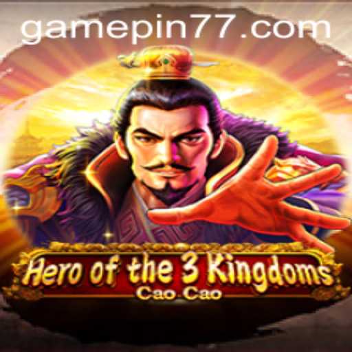 Hero of the 3 Kingdoms Cao Cao: An Epic Gaming Adventure